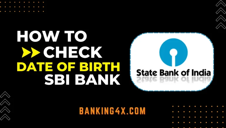 How To Check DOB In SBI Account