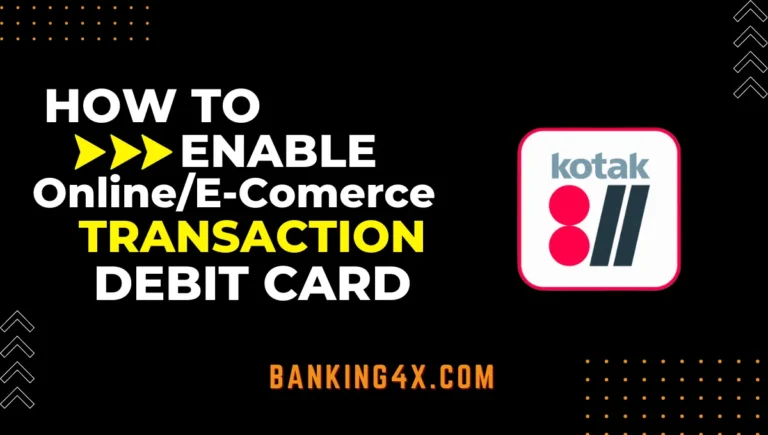 How To Enable Kotak Debit Card for Online Transactions