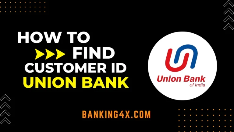 How To Find Customer Id Of Union Bank Of India