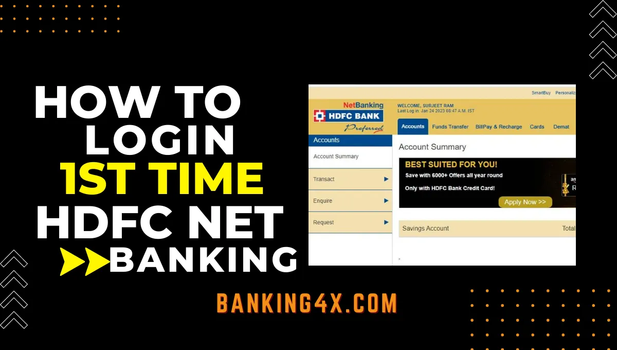 How To Login HDFC Net Banking For The First Time【Solved】