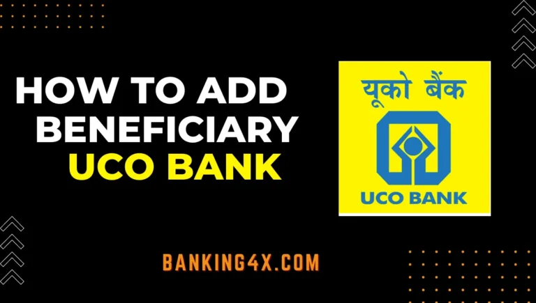 How to Add Beneficiary in UCO Bank