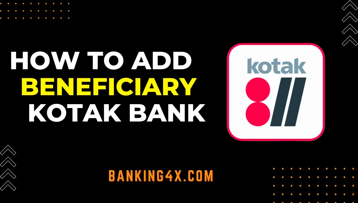 How To Add Beneficiary In Kotak Bank 2023【Quickly】