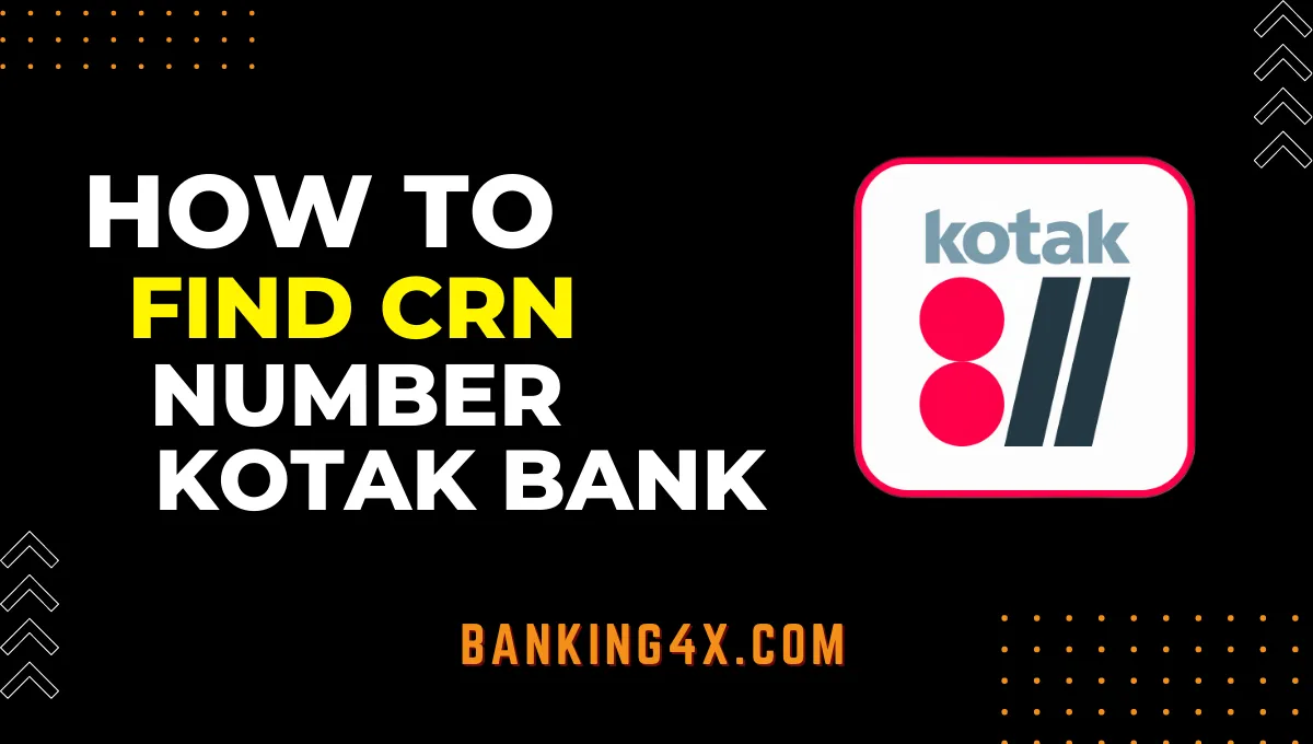How To Find CRN Number In Kotak Bank 2023【Quickly】