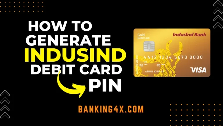 How to generate IndusInd Bank Debit Card PIN