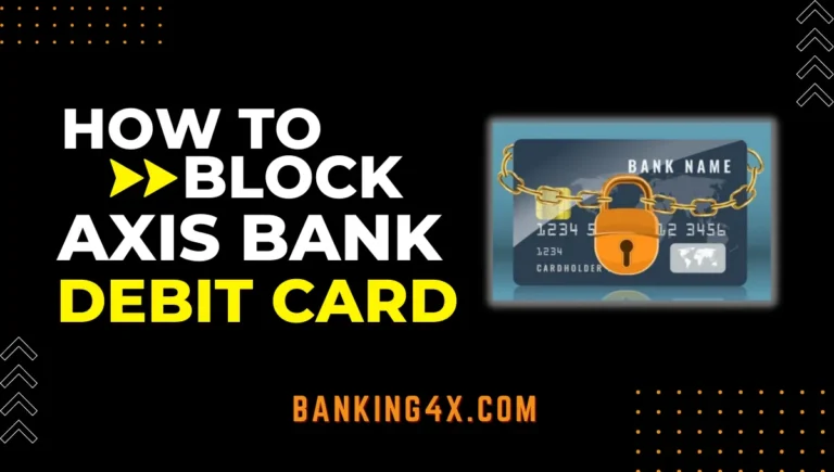 How To Block Axis Bank Debit Card