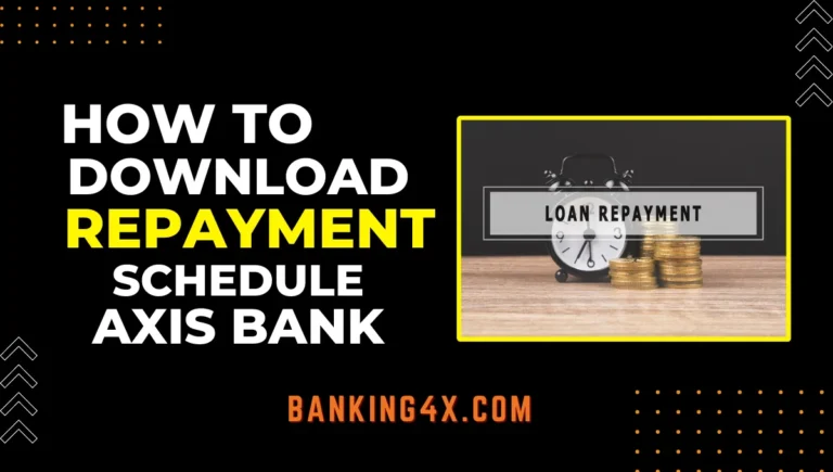 How To Download Axis Bank Loan Repayment Schedule