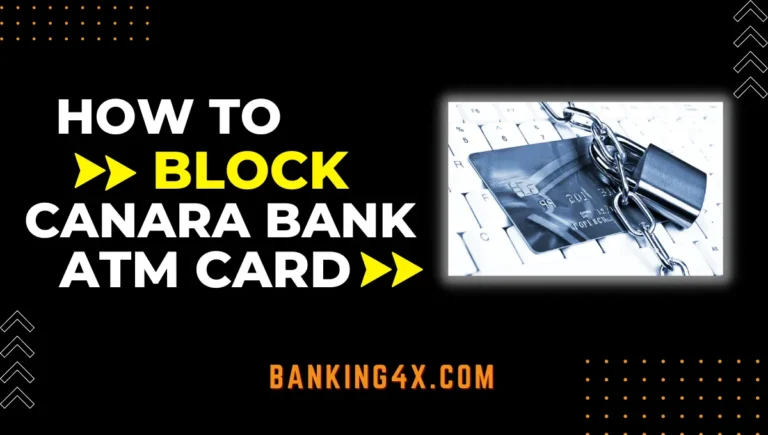 How To Block Canara Bank ATM
