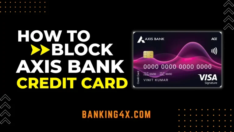How To Block Axis Bank Credit Card