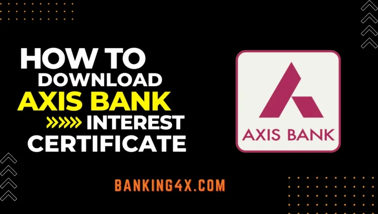 How To Download Interest Certificate From Axis Bank