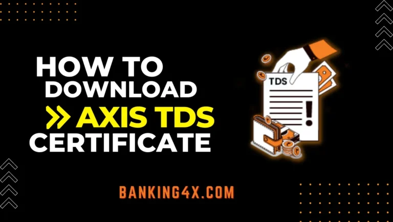 How To Download TDS Certificate in Axis Bank